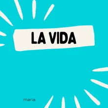 La vida