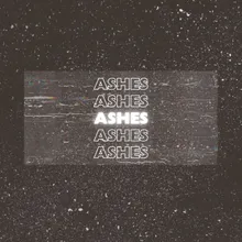 ashes (interlude)