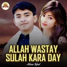 Allah Wastay Sulah Kara Day