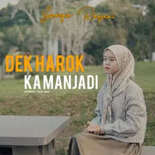 Dek Harok Ka Manjadi