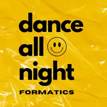 Dance All Night