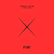 Toxic Love