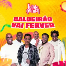 Caldeirão Vai Ferver