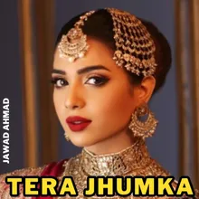 TERA JHUMKA