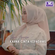 Karna Cinta Kepadamu