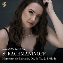 Morceaux de Fantaisie, Op. 3: No. 2, Prélude (The Bells of Moscow)