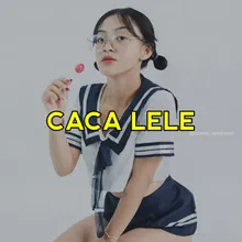 PARTY CACA LELE