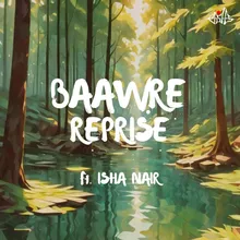 Baawre Reprise