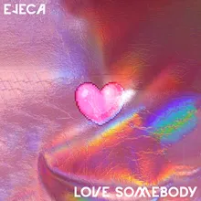 Love Somebody