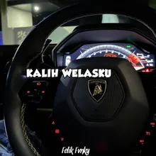 Kalih Welasku