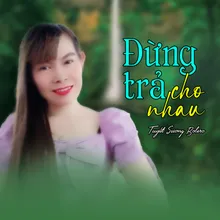 Đừng Trả Cho Nhau