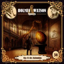 Holmes & Watson Mysterys Folge 36 - Das Ei des Kolumbus