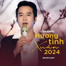 Liên Khúc / Hương Tình Xuân 2024