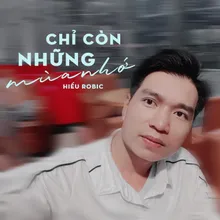 Chỉ Còn Những Mùa Nhớ