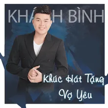 Khúc Hát Tặng Vợ Yêu