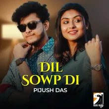 Dil Sowp Di