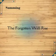 The Forgotten Will Rise