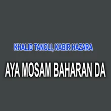 Aya Mosam Baharan Da