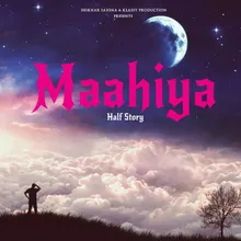 Maahiya (Half Story)