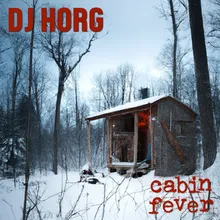 Cabin fever