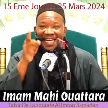 Imam Mahi Ouattara Tafsir De La sourate Al Imran Ramadan 15 Eme Jour Le 25 Mars 2024