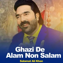 Ghazi De Alam Non Salam