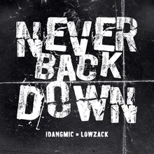 NEVER BACKDOWN