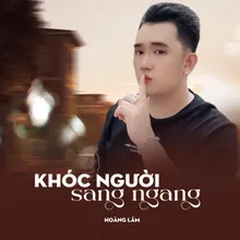 Khóc Người Sang Ngang