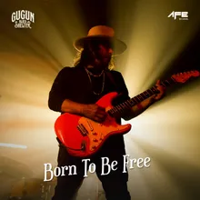 Born To Be Free