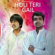 Holi Teri Gail