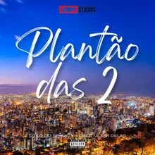 Plantão das 2