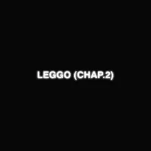 LEGGO (CHAP.2)
