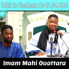 Imam Mahi Ouattara Tafsir En Bambara Du 01.04.2024, Pt. 2