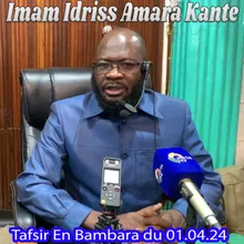 Imam Idriss Amara Kante Tafsir En Bambara Du 01.04.24, Pt. 1