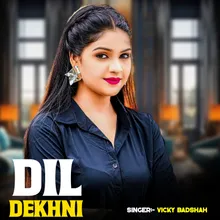 Dil Dekhni