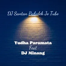 DJ Santan Babaleh Jo Tubo