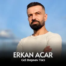 Gel Başımın Tacı