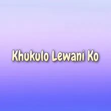 Khukulo Lewani Ko