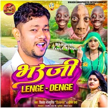 Bhauji Lenge Denge