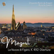 Le Nozze di Figaro, K. 492: "Overture"