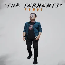 Tak Terhenti