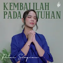 Kembalilah Pada Tuhan