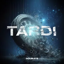 Tardi