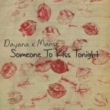 Someone To Kiss Tonight