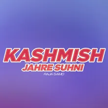 Kashmish Jahre Suhni