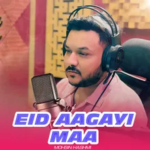 Eid Aagayi Maa
