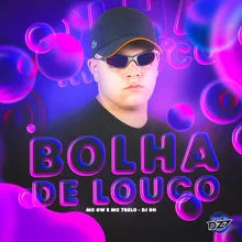 BOLHA DE LOUCO