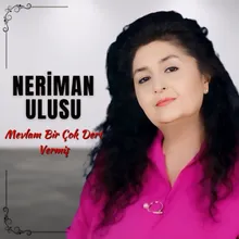 Mevlam Bir Çok Dert Vermiş