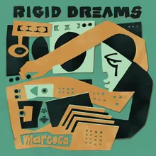 Rigid Dreams