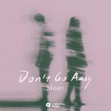 Don't Go Away